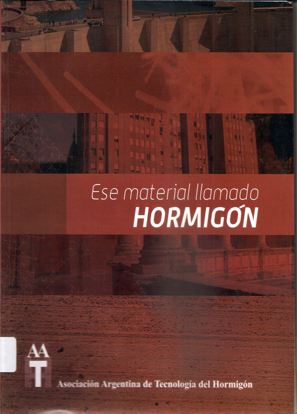 Ese material llamado hormigón.